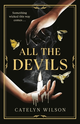 All The Devils (Wilson Catelyn)(Pevná vazba)
