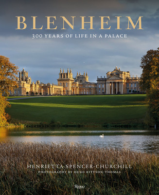 Blenheim: 300 Years of Life in a Palace (Spencer-Churchill Henrietta)(Pevná vazba)