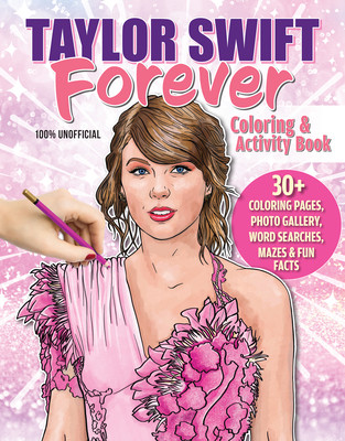 Taylor Swift Forever Coloring & Activity Book (Moore Ava)(Paperback)