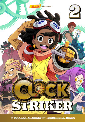 Clock Striker, Volume 2: The Sharing Society (Galadima Issaka)(Paperback)