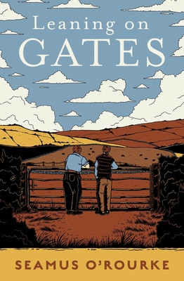Leaning on Gates (O'Rourke Seamus)(Paperback)