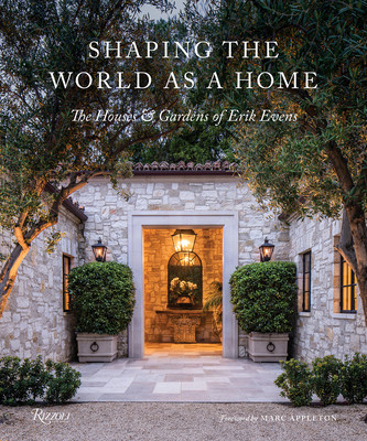 Shaping the World as a Home: The Houses and Gardens of Erik Evens (Evens Erik)(Pevná vazba)