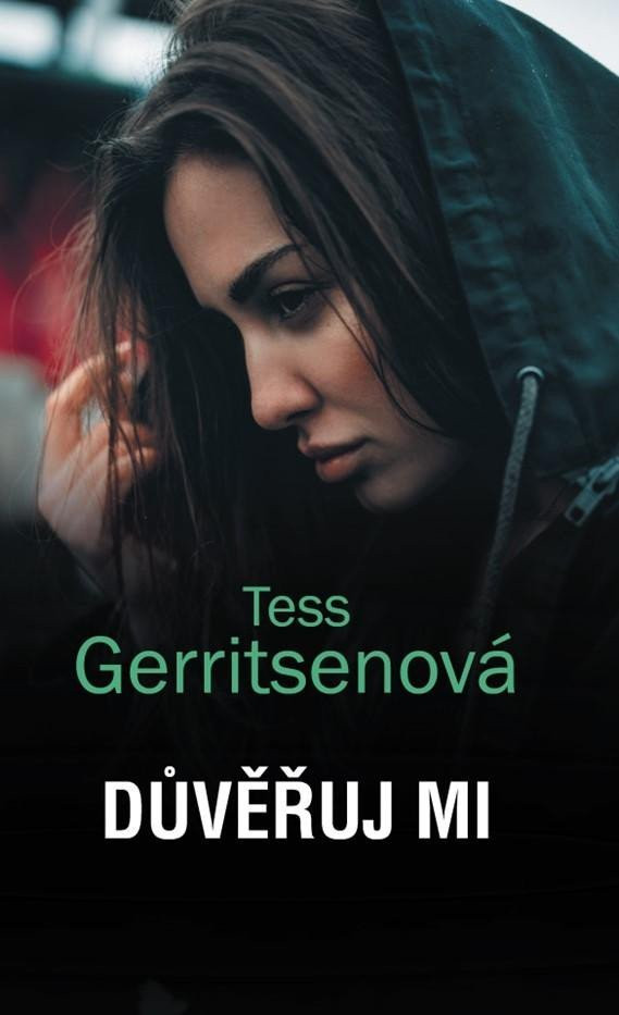 Důvěřuj mi - Tess Gerritsen