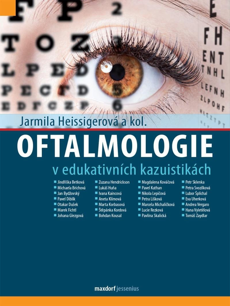 Oftalmologie v edukativních kazuistikách - Jarmila Heissigerová