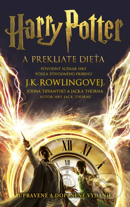 Harry Potter a prekliate dieťa - J.K. Rowling, John Tiffany, Jack Thorne