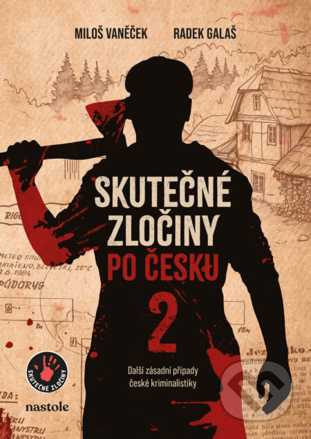 Skutečné zločiny po česku 2 - Miloš Vaněček, Radek Galaš