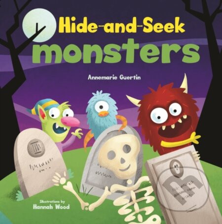 Hide-and-Seek Monsters - Annemarie Riley Guertin, Hannah Wood (ilustrátor)