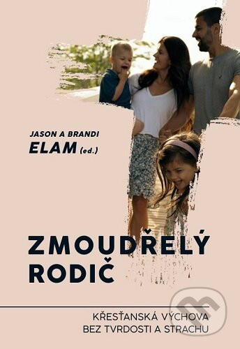 Zmoudřelý rodič - Jason Elam