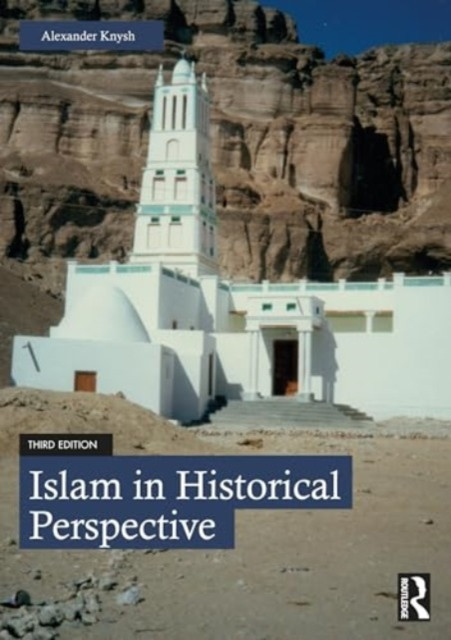 Islam in Historical Perspective (Knysh Alexander)(Paperback)