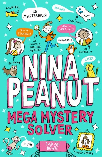 Nina Peanut: Mega Mystery Solver (Book 2) (Bowie Sarah)(Paperback / softback)