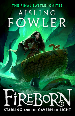 Fireborn: Starling and the Cavern of Light (Fowler Aisling)(Paperback / softback)