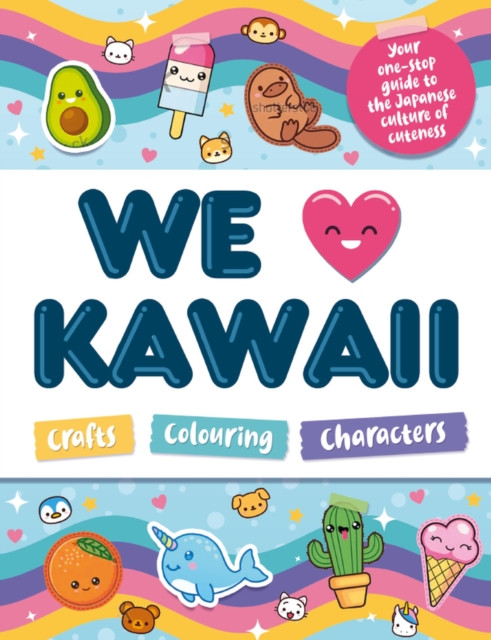 We Love Kawaii (Potter William)(Paperback / softback)