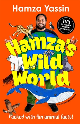 Hamza's Wild World - Packed with fun animal facts! (Yassin Hamza)(Pevná vazba)
