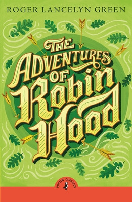 Adventures of Robin Hood (Green Roger Lancelyn)(Paperback / softback)