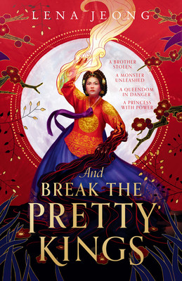 And Break the Pretty Kings (Jeong Lena)(Paperback / softback)