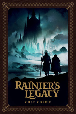 Rainier's Legacy (Corrie Chad)(Paperback / softback)