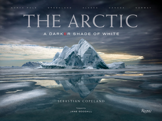 The Arctic: A Darker Shade of White (Copeland Sebastian)(Pevná vazba)