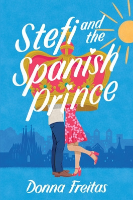 Stefi and the Spanish Prince (Freitas Donna)(Pevná vazba)