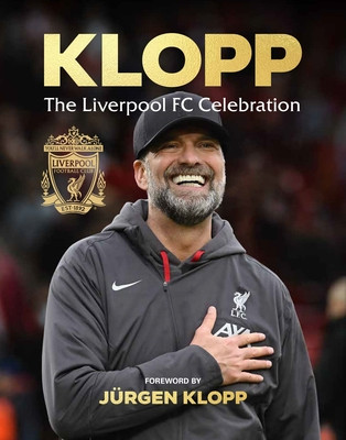 Klopp - The Liverpool FC Celebration (FC Liverpool)(Pevná vazba)