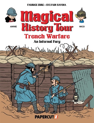 Magical History Tour Vol. 16: Trench Warfare - An Infernal Fury (Erre Fabrice)(Pevná vazba)