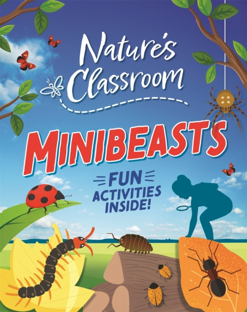 Nature's Classroom: Minibeasts (Howell Izzi)(Paperback / softback)