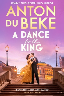 A Dance for the King (Beke Anton Du)(Pevná vazba)