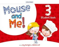 Mouse and Me! 3 Student Book Pack