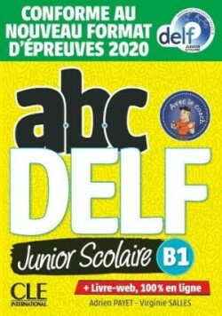 ABC DELF Junior & Scolaire B1 n.éd.2021 - Payet, Adrien; Salles, Virginie