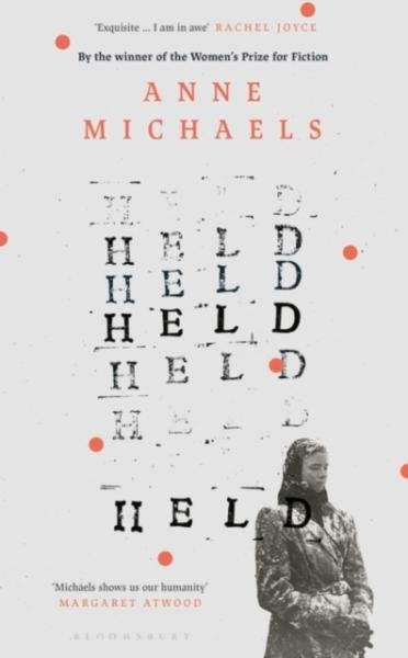 Held: Longlisted for the Booker Prize 2024 - Anne Michaels