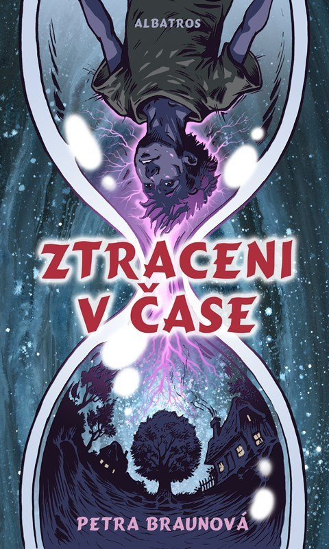 Ztraceni v čase, 5.  vydání - Petra Braunová