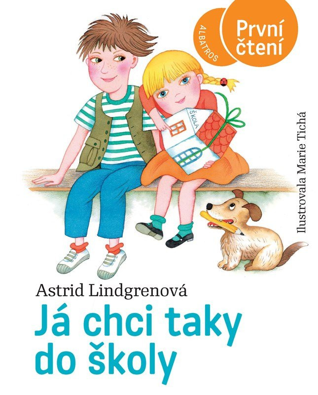 Já chci taky do školy - První čtení, 6.  vydání - Astrid Lindgren