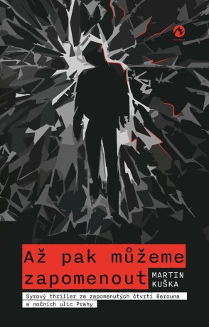 Až pak můžeme zapomenout - Martin Kuška - e-kniha