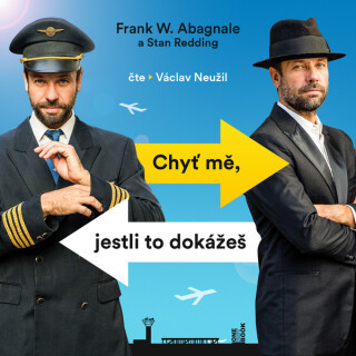 Chyť mě, jesli to dokážeš - Frank W. Abagnale, Stan Redding - audiokniha