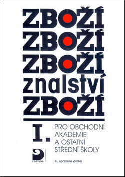 Zbožíznalství I. - pro OA a ostatní SŠ (Defekt) - Karel Cvrček