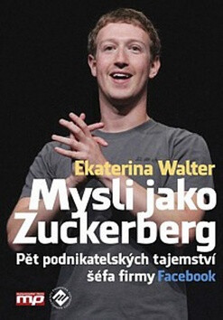 Mysli jako Zuckerberg (Defekt) - Ekaterina Walter