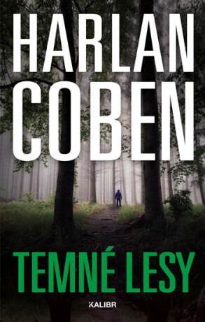 Temné lesy (Defekt) - Harlan Coben