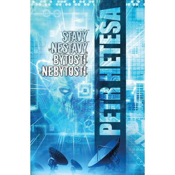 Stavy nestavy, bytosti nebytosti