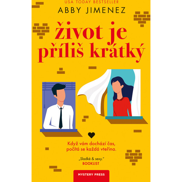 Život je příliš krátký
