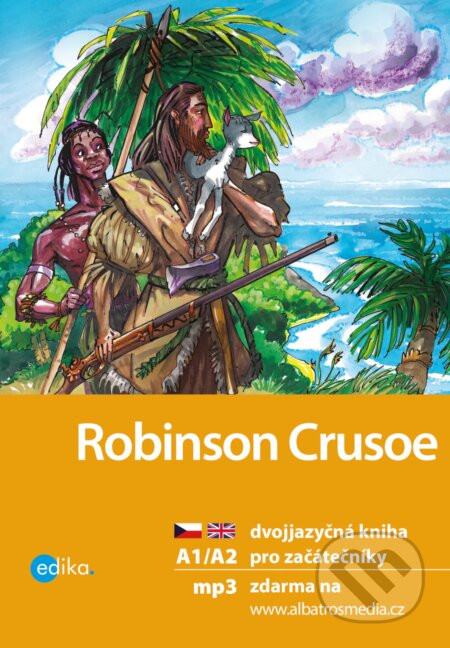 Robinson Crusoe - Eliška Jirásková, Aleš Čuma (ilustrátor)