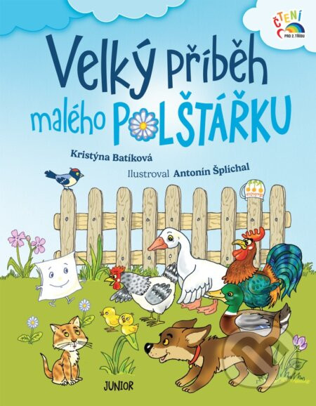 Velký příběh malého polštářku - Kristýna Batíková, Antonín Šplíchal (ilustrátor)