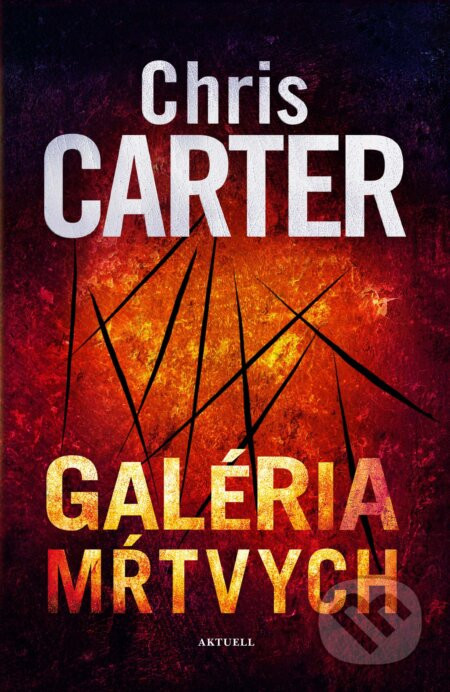 Galéria mŕtvych - Chris Carter