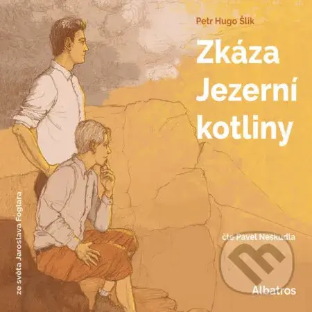 Zkáza Jezerní kotliny - Petr Hugo Šlik