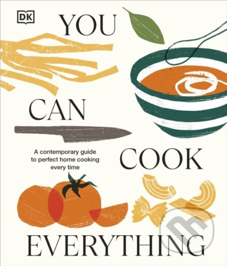 You Can Cook Everything - Dorling Kindersley