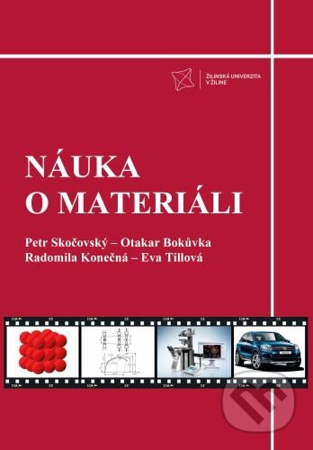 Náuka o materiáli - Otakar Bokůvka,  Petr Skočovský