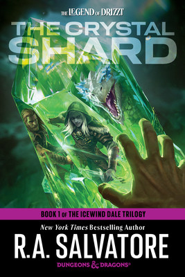 The Crystal Shard: Dungeons & Dragons: Book 1 of the Icewind Dale Trilogy (Salvatore R. a.)(Paperback)