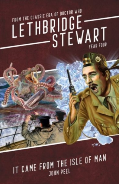 Lethbridge-Stewart: It Came From The Isle of Man (Peel John)(Paperback / softback)