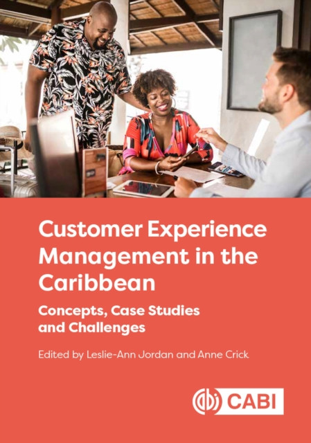 Customer Experience Management in the Caribbean: Concepts, Case Studies and Challenges (Jordan Leslie-Ann)(Pevná vazba)