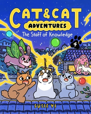 Cat & Cat Adventures: The Staff of Knowledge (Yi Susie)(Paperback)