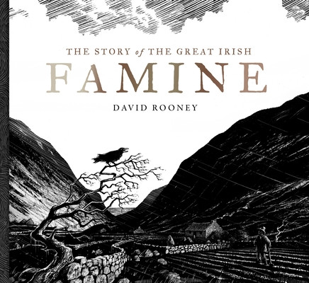 The Story of the Great Irish Famine (Rooney David)(Pevná vazba)