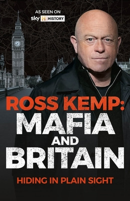 Ross Kemp: Mafia and Britain (Kemp Ross)(Pevná vazba)